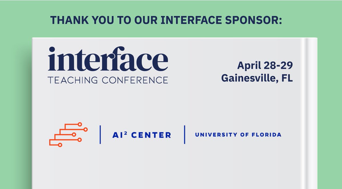 UF_CTE's tweet image. Thank you to our silver sponsor AI^2 for their generous support of our conference. 
Learn more about Interface: buff.ly/DUkAwwG 
Register now: buff.ly/pS9lqkI 
**Registration closes April 15 
#interface #conference #teaching #learning #research #RiTL