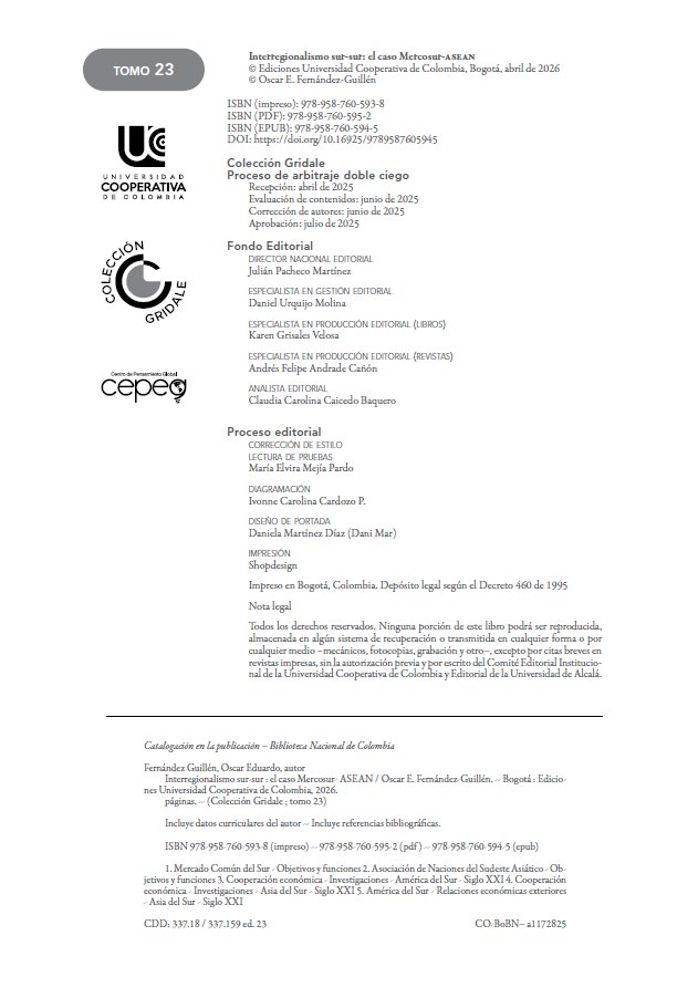 OscarEd_FG's tweet photo. Hoy @EditorialUCC publicó mi 4to libro "Interregionalismo sur-sur: El caso Mercosur-ASEAN", con prólogo de la Dra. Rita Giacalone, tomo 23 de la Colección #GRIDALE.
Agradezco al equipo editorial de la @UCooperativaCol, al @Cepeg_ucc y al @GridaleOrg.
📖 https://t.co/UuYMj4RJpF https://t.co/HEjSVcNAeN