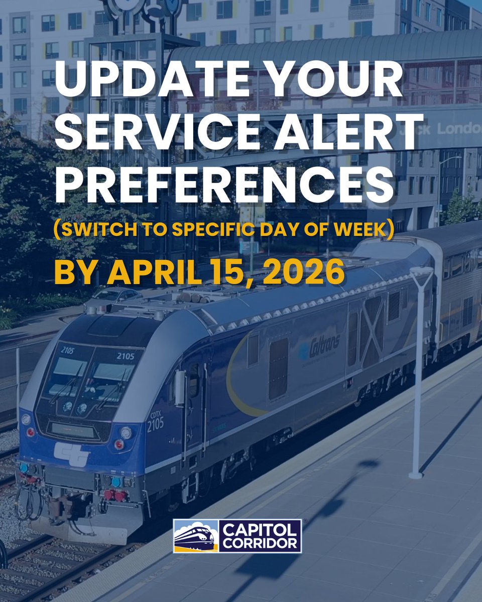 CapitolCorridor's tweet photo. 🔔 Signed up to receive our service alerts?  

You can now select specific days of the week instead of weekday/weekend. Update your alert preferences by April 15, 2026! 

Update preferences here: https://t.co/D66EtSk3Wh    

#capitolcorridor https://t.co/KqPvgMXUch