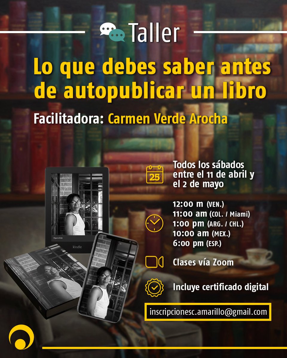 ¡Últimas horas para inscribirte! 

Taller dedicado exclusivamente a la autopublicación de libros. Dictado por la escritora y editora venezolana <a href="/CarmenVerdeAroc/">Carmen Verde Arocha</a>. 

Inicia este sábado 11 de abril.

Conoce todos los detalles aquí 👇
circuloamarillo.com/talleres/autop…