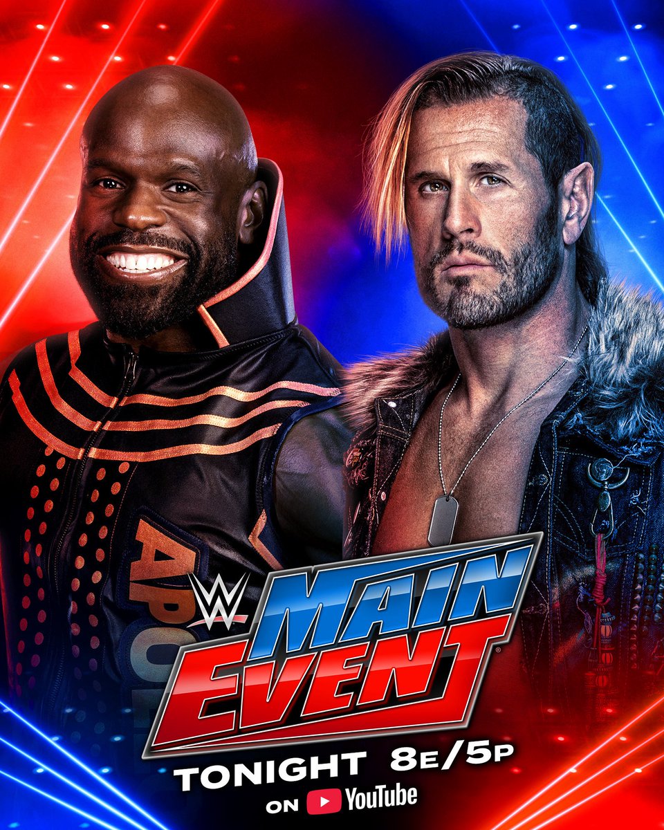 WWE's tweet photo. Don't miss WWE Main Event as "Original" El Grande Americano takes on Joaquin Wilde, and Apollo Crews faces Alex Shelley, TONIGHT at 8 ET/ 5 PT on YouTube!

📺: https://t.co/e6yp9MRicC https://t.co/mb9tTAMYSb