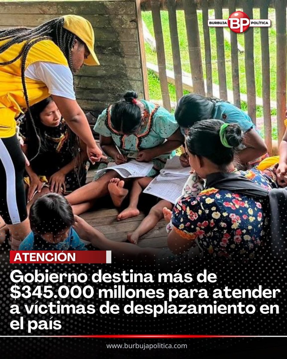 burbujapolitica's tweet photo. Gobierno destina más de $345.000 millones para atender a víctimas de desplazamiento en el país  https://t.co/pVQWQnP3hf https://t.co/ofVL32mD7L