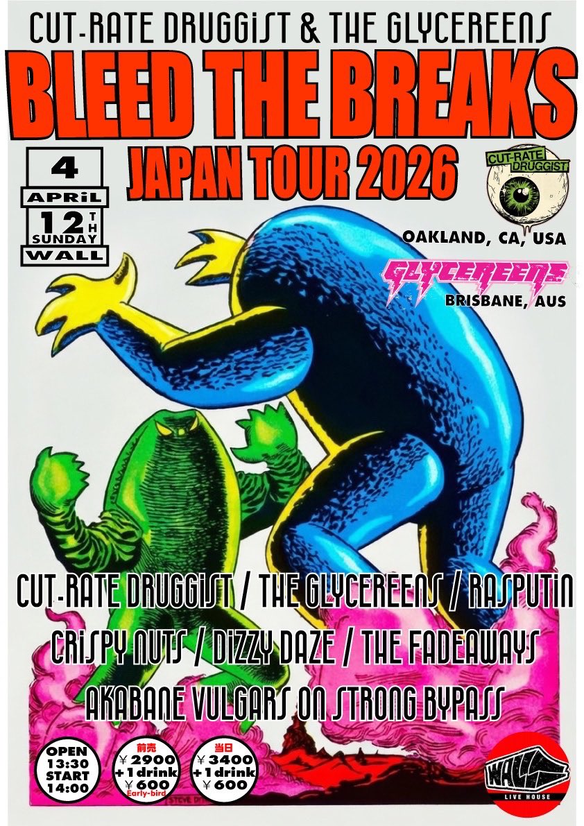 naokimoonstep's tweet photo. 三日目！Day3
4/12(Sun)
@LIVEHOUSE_WALL 
CUT-RATE DRUGGIST
THE GLYCEREENS
THE FADEAWAYS
CRISPY NUTS
AKABANE VULGARS ON STRONG BYPASS
DIZZY DAZE
RASPUTIN 

OPEN 13:30
START 14:00
前売り￥2900
当日￥3400 https://t.co/ZG2cIOEKxh