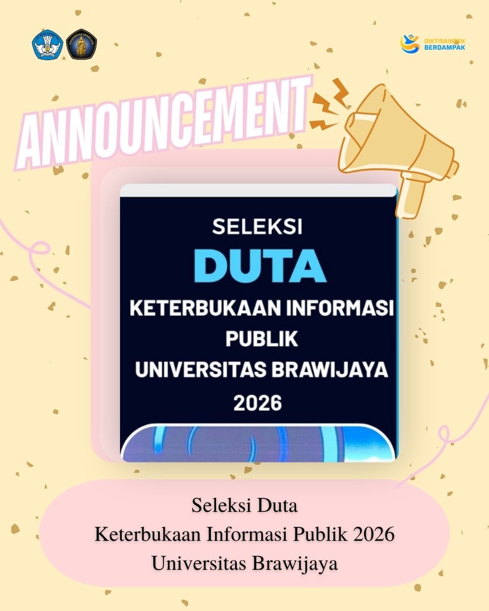 FIBUB_OFFICIAL's tweet image. [Pendaftaran Duta Keterbukaan Informasi Publik UB 2026]

Salam Budaya!

Hai #FIBers

Universitas Brawijaya membuka pendaftaran Duta Keterbukaan Informasi Publik 2026 bagi mahasiswa aktif.

Program ini bertujuan meningkatkan transparansi dan akuntabilitas publik.