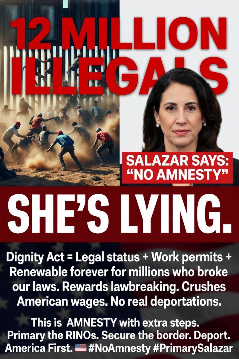 ky4freedom's tweet image. Salazar’s ‘Dignity Act’ = Amnesty 2.0 and she’s gaslighting us.
12 million illegals get to stay + work legally while Americans lose jobs and wages.
No serious enforcement. Just open borders with a smile and a fine.
Stop the lies. Deport them all. #DeportIllegals