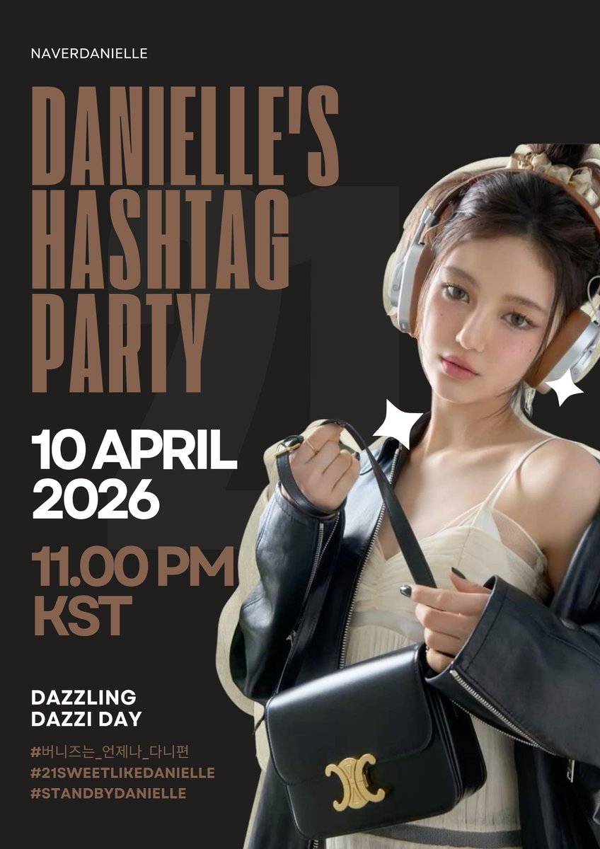 NaverDanielle's tweet photo. 📢 | 2026 #DANIELLE 𝐁𝐢𝐫𝐭𝐡𝐝𝐚𝐲 𝐏𝐚𝐫𝐭𝐲 

🗓️ 2026.04.10
⏰ 11 PM KST

🔖 DAZZLING DAZZI DAY
#️⃣ 버니즈는_언제나_다니편
#️⃣ 21SweetLikeDanielle
#️⃣ StandByDanielle

🚫 Don't use special characters or emoticons.
🚫 Don't use hashtags until the specified time. https://t.co/4f0585lFQ0