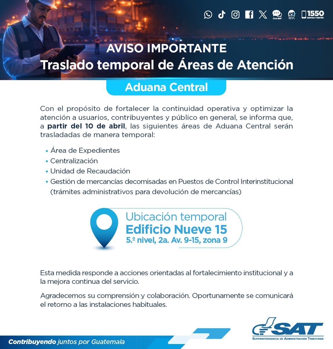 SATGT's tweet photo. ⚠️ ¡Atención contribuyentes! 

La #SAT informa que a partir del 10 de abril, distintas áreas de atención de la 🛃#Aduana Central se trasladarán de manera temporal a:

📌 Edificio Nueve 15, (5.º nivel 2a. Avenida 9-15, zona 9)

🔵 Área de Expedientes
🔵 Centralización
🔵 Unidad de Recaudación
🔵Gestión de mercancías decomisadas en #PCI (trámites administrativos para devolución de mercancías).