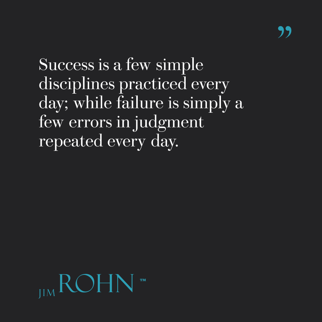 OfficialJimRohn's tweet image. "Success is a few simple disciplines practiced every day; while failure is simply a few errors in judgment repeated every day." — Jim Rohn

Easy to do. Easy not to do. That's the trap. #JimRohn #TakingAction #CompoundEffect