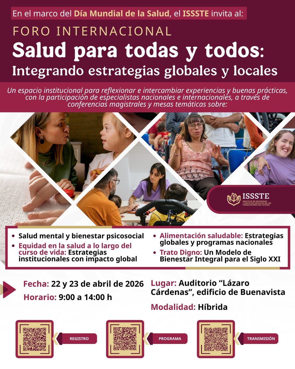 ISSSTE_mx's tweet photo. 🌍💙 En el marco del Día Mundial de la Salud, te invitamos al:✨ Foro Internacional: “Salud para todas y todos: Integrando estrategias globales y locales”.

Un espacio para reflexionar, compartir experiencias y conocer buenas prácticas en temas clave como:

🧠 Salud mental y bienestar psicosocial
⚖️ Equidad en la salud a lo largo del curso de vida
�� Alimentación saludable
🤝 Trato digno y bienestar integral

📅 22 y 23 de abril de 2026
⏰ 9:00 a 14:00 h
📍 Auditorio “Lázaro Cárdenas”, edificio de Buenavista
💻 Modalidad híbrida

🔗 Registro: https://t.co/gEPOqykhFk
📄 Consulta el programa: https://t.co/4KFUkViq60
🎥 Sigue la transmisión: https://t.co/a9Y61YsM8z