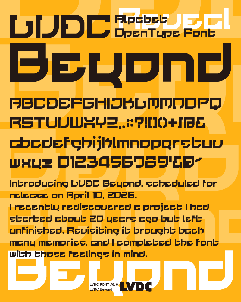 lvdctv's tweet photo. お知らせ）
#フリーフォント「LVDC Beyond」リリースしました。
20年くらい前に数文字作りかけてたのを発掘したので、当時の気持ちになって仕上げてみました。

今から約24時間限定で無料公開。その後は有料での販売となります。
商用利用可。 #フォントの日 https://t.co/tCc2BQFi2p