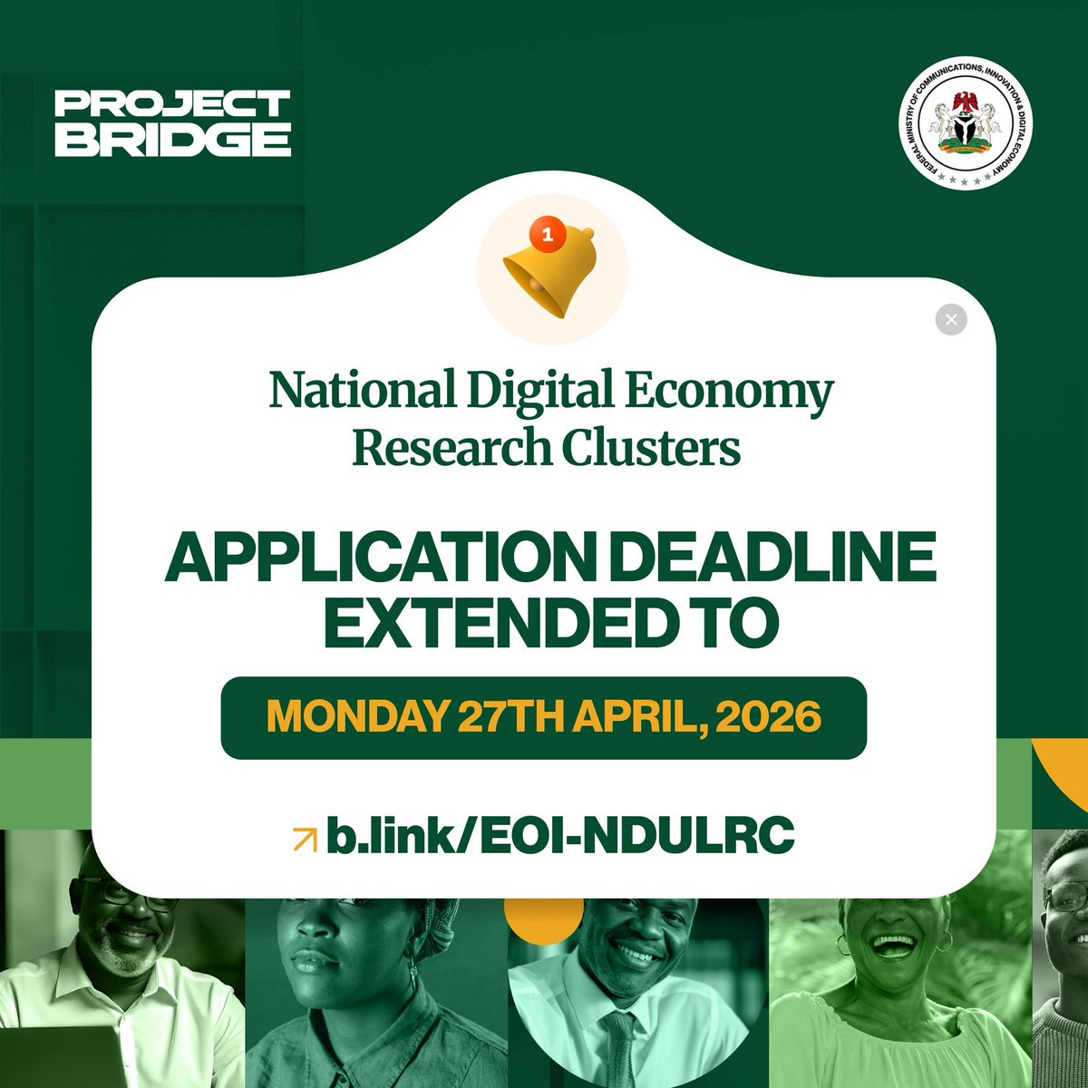 Due to the strong interest from institutions across the country, we are extending the application deadline for the National Digital Economy Research Clusters under Project BRIDGE. The new deadline for submission of Expressions of Interest is now Monday, 27th April 2026.

We