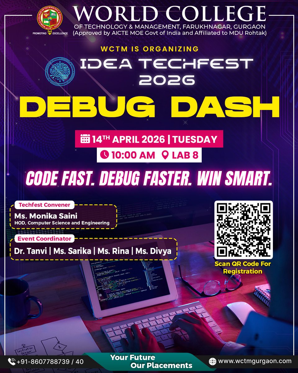 wctm_gurgaon's tweet photo. DEBUG DASH

⚡ Speed meets precision in this debugging race!
Find errors, fix them fast, and prove your coding expertise.

💡 Code Fast. Debug Faster. Win Smart.
🎯 Your Future. Our Placements.

📅 14th April 2026 | ⏰ 10:00 AM | 📍 Lab 8
.
.
#DebugDash #CodingCompetition #TechFest2026 #WCTM #Debugging #ProgrammersLife #TechSkills #YourFutureOurPlacements