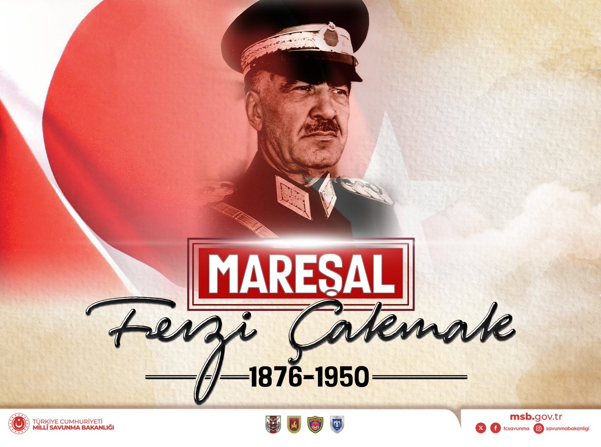 Millî Mücadele Dönemi’nin ilk Millî Savunma Bakanı ve Türkiye Cumhuriyeti’nin ilk Genelkurmay Başkanı Mareşal Fevzi Çakmak’ı vefatının 76’ncı yıl dönümünde rahmetle ve saygıyla anıyoruz. 

Başta Başkomutanımız Gazi Mustafa Kemal Atatürk olmak üzere tüm Millî Mücadele