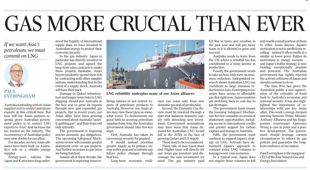AsiaNaturalGas's tweet photo. Many thanks to @australian  for publishing ANGEA CEO Paul Everingham's op-ed.
In uncertain times, it's more important than ever that Australia and its Asian allies work closely together on energy solutions.
Australia has a significant opportunity to to reboot its gas policies, strengthen relationships with key trading partners and guarantee its long-term resilience.

#LNG #NaturalGas #EnergySecurity #EnergyResilience