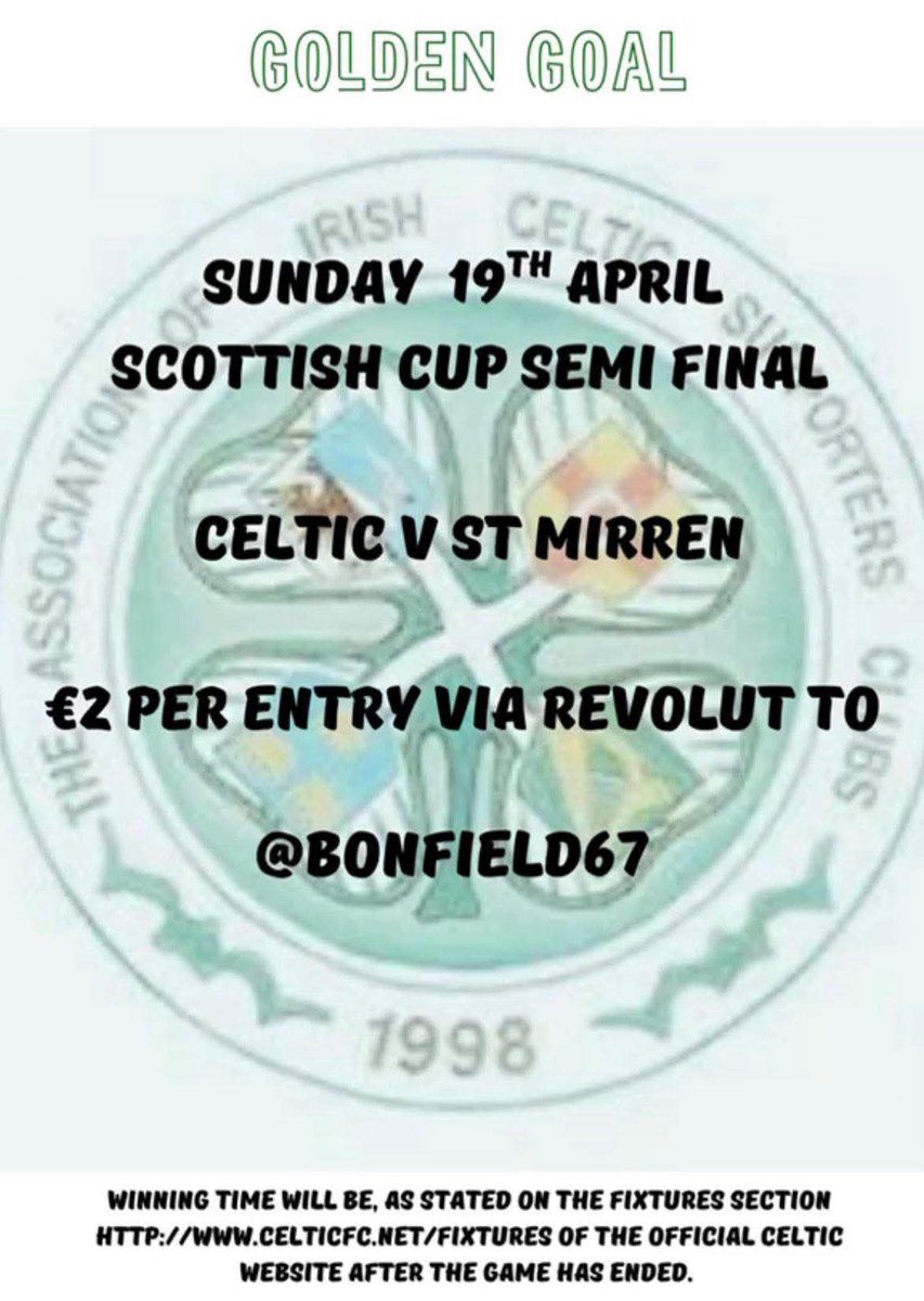 AICSC2014's tweet photo. Good Evening Fholks,

Our next Golden Goal will be the Scottish Cup game against St Mirren on Sunday, 19th April with a 14:00 Kick Off.

€2 per Time Slot.

Winning time will be taken from the Match Centre on Celtics website.

Get in touch to not miss out.

Hail Hail.

🍀🍀 https://t.co/JQapLvkufo