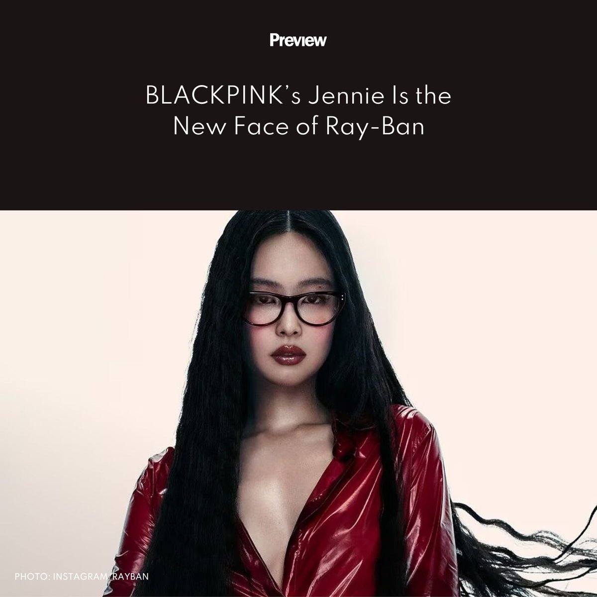 previewph's tweet image. The campaign features #BLACKPINK's #Jennie sporting a selection from #RayBan’s latest releases, highlighting a curated edit of her preferred frames.

Here's everything to know about the K-Pop star's new role as global ambassador: preview.ph/fashion/blackp…