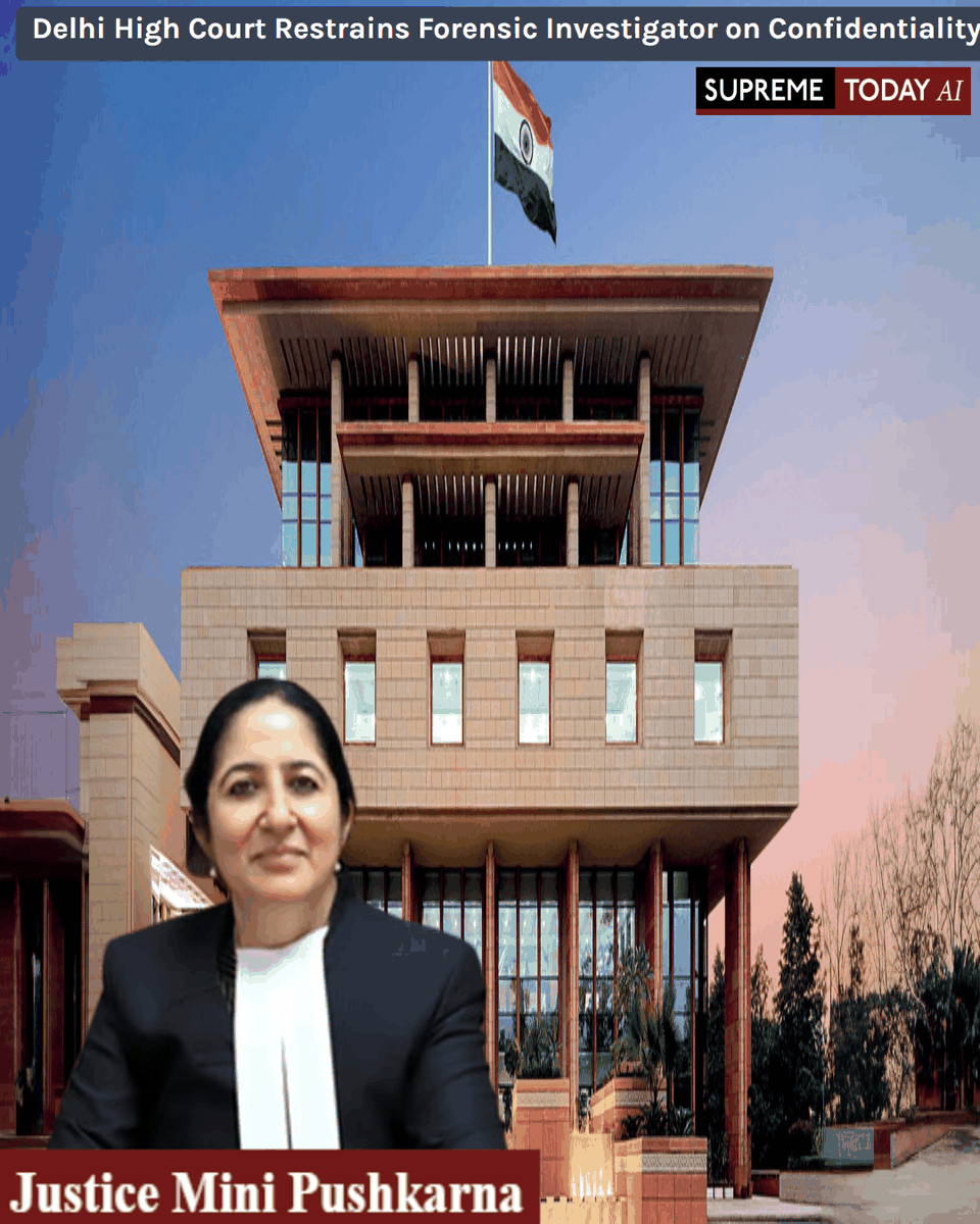 SupremeTodayAI's tweet photo. Delhi High Court Restrains Forensic Investigator on Confidentiality
https://t.co/7FlTqZ03o1
#LegalEthics #DataProtectionIndia https://t.co/ExiOfBsKIh