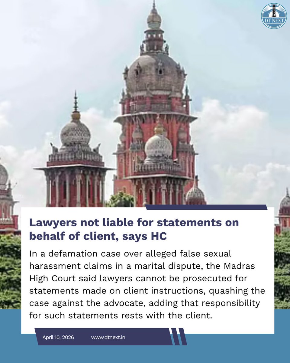 dt_next's tweet image. In a defamation case over alleged false sexual harassment claims in a marital dispute, the #MadrasHC said lawyers cannot be prosecuted for statements made on client instructions, quashing the case against the advocate. 

🖊 @MahiCraj 

dtnext.in/news/tamilnadu…

#DTNext #Lawyers