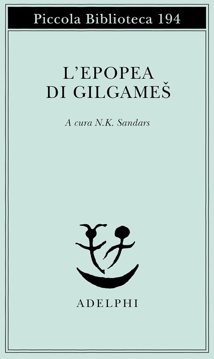 FabGiagnoni's tweet image. L'epopea di #Gilgameš
2600 a.C; 2025
170 pp.

La più antica #opera letteraria dell'umanità è una raccolta di racconti epici che ruotano attorno a un re di #Uruk e viene tramandata prima di tutto dai Sumeri e poi dagli Assiro-babilonesi. Le sue gesta verranno dimenticate già in