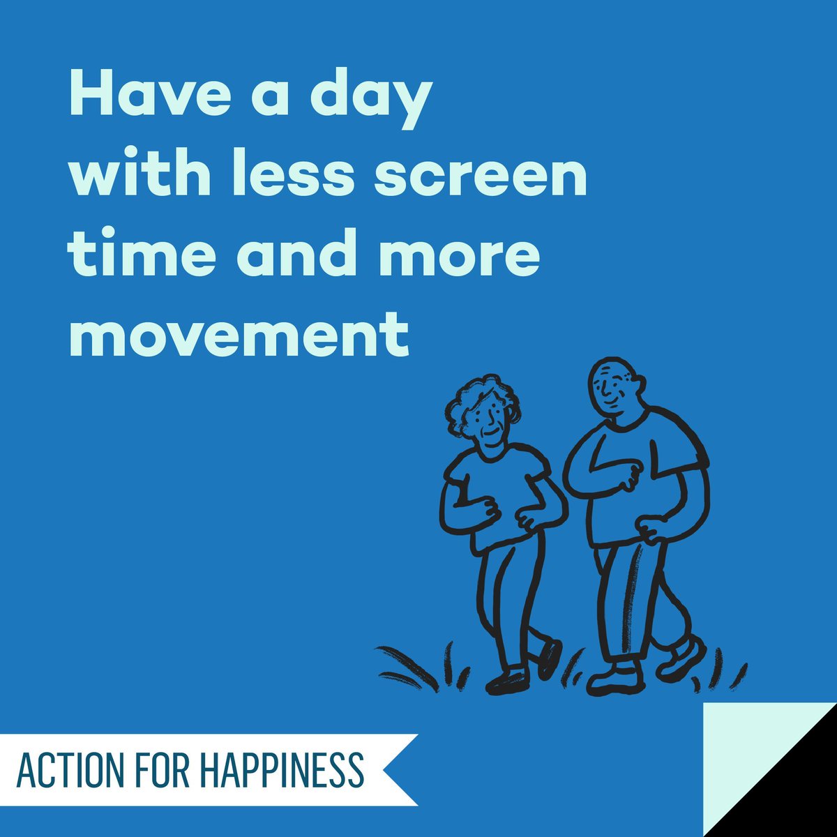 Active April - Day 10: Have a day with less screen time and more movement actionforhappiness.org/active-april #ActiveApril