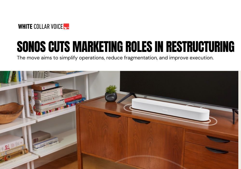 wcvnews's tweet image. @Sonos cuts jobs from marketing team amid restructuring

Are “restructuring” layoffs becoming the new normal? 

Read more: buff.ly/AotoKGD

(Source: @moneycontrolcom)

#Sonos #Layoffs #Marketing #CorporateStrategy #Workforce #BusinessTransformation #Jobs #TechIndustry