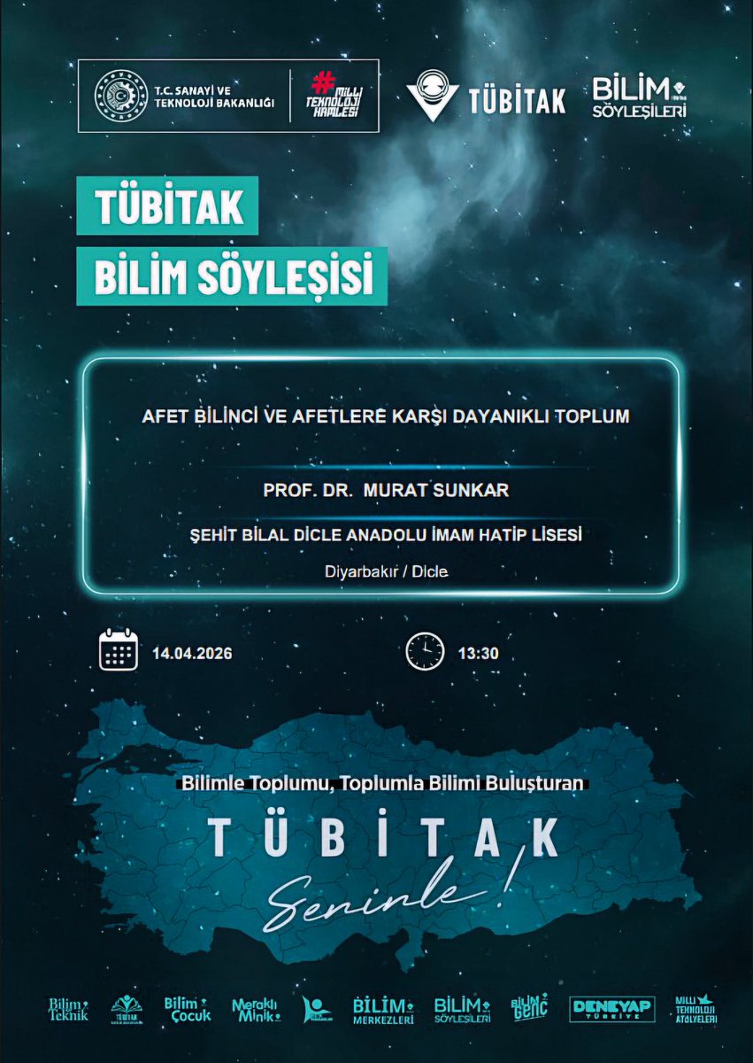 📢 Bilimle buluşmaya hazır mısınız?
TÜBİTAK Bilim Söyleşileri kapsamında, afetlere karşı bilinçli ve dayanıklı bir toplum olmayı konuşuyoruz.
🎤 Konuşmacı: Prof. Dr. Murat Sunkar
📍 Yer: Şehit Bilal Dicle Anadolu İmam Hatip Lisesi – Diyarbakır / Dicle
📅 Tarih: 14 Nisan 2026
⏰