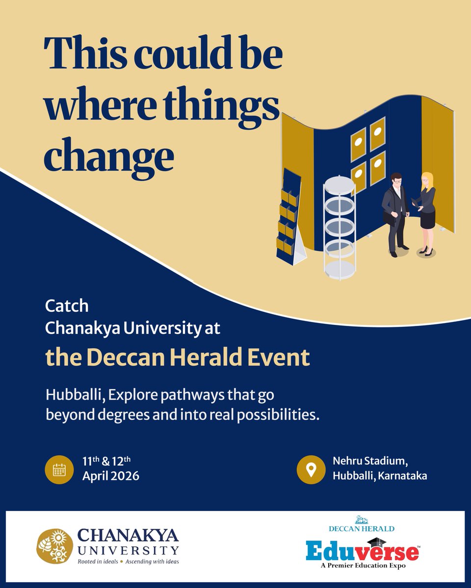 ChanakyaUni's tweet image. Hubballi, your next step starts here.
Meet Chanakya University at the Deccan Herald Event. Real conversations. Clear direction.
🗓️ 11–12 April 2026
📍 Nehru Stadium
#ChanakyaUniversity #AdmissionsOpen