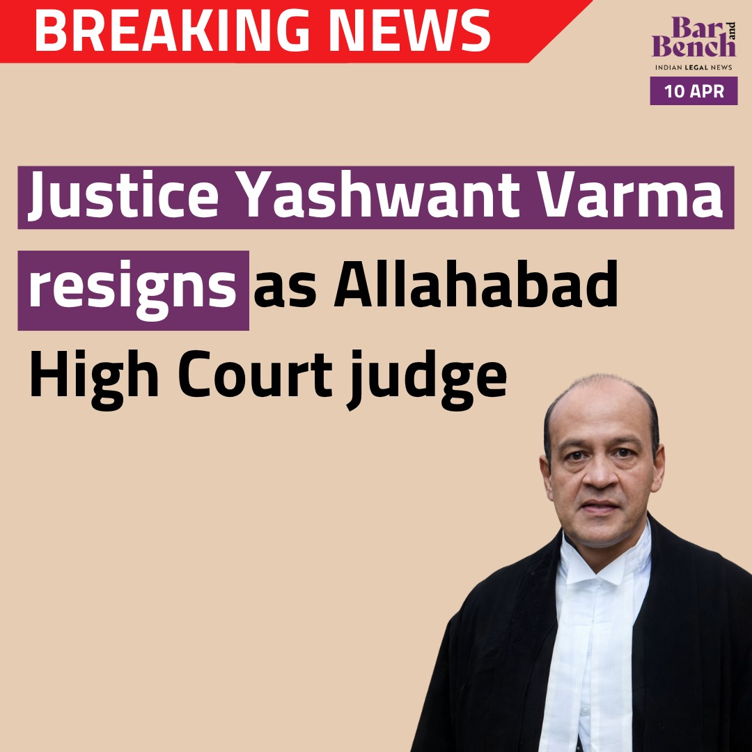 #BreakingNews
Justice Yashwant Varma resigns as Allahabad High Court judge

Read here: barandbench.com/news/justice-y…