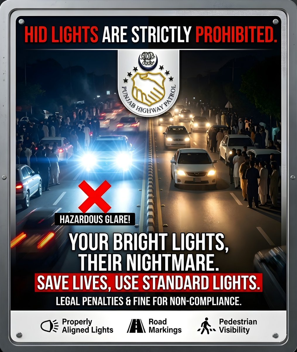 PunjabPhp's tweet photo. Headlights on, HID off!
Stay safe, stay seen!
PHP's rule: Dim it, don't risk it
#safedriving #SafeTravel #RoadSafety #roadsafetyawareness #safehighways #ObeyTrafficRules #RuleOfLaw 
#GovtOfPunjab #PunjabPolice 
#IGPPunjab #PunjabHighwayPatrol https://t.co/93TR3JPthO