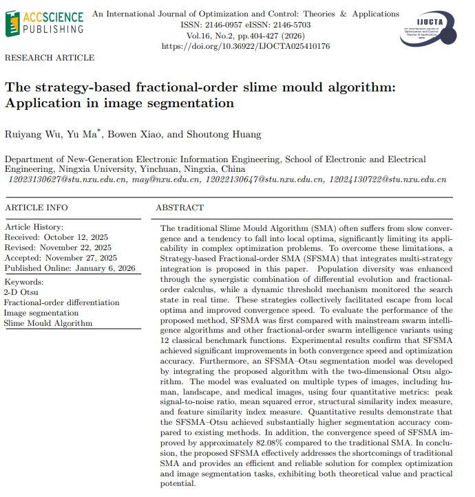 IJOCTA_asp's tweet photo. 👏Check out this new study on a fractional-order slime mould algorithm—designed to improve accuracy and escape local optima in complex image segmentation tasks.🌿
🔗 https://t.co/t7tKKpZxGk
#AI #ImageSegmentation #Optimization #Metaheuristics https://t.co/UXYNHmpw4B