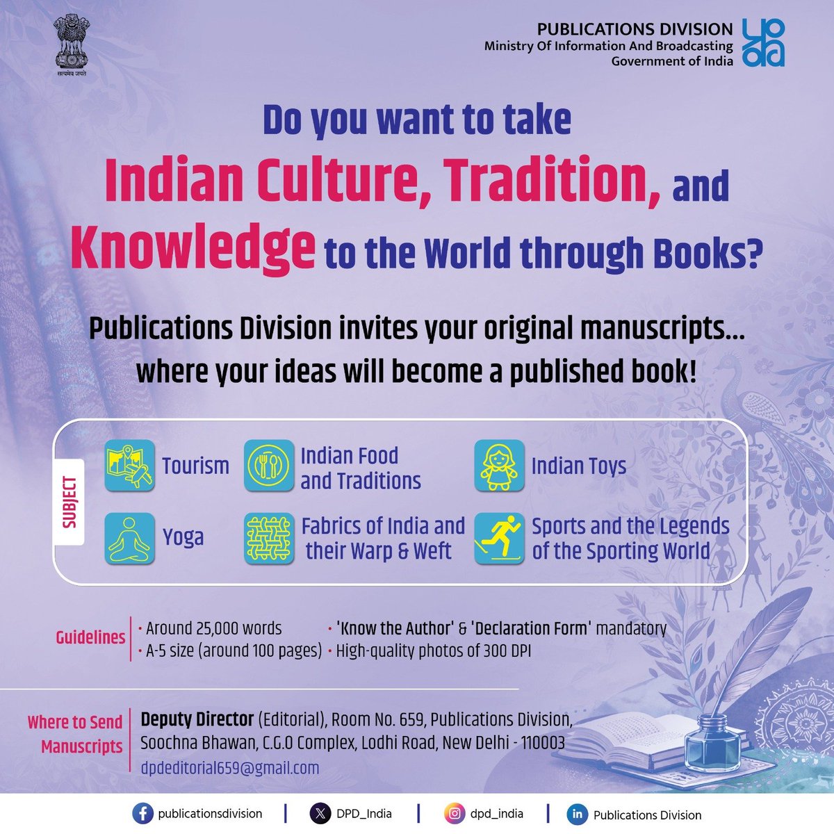 MIB_India's tweet image. .@dpd_india invites original manuscripts to showcase Indian Culture, Traditions, &amp;amp; Knowledge to the world. 🇮🇳📚

📧 Submit: dpdeditorial659@gmail.com

Details below! 👇

#WritingCommunity #NewIndia #IndianCulture #Books