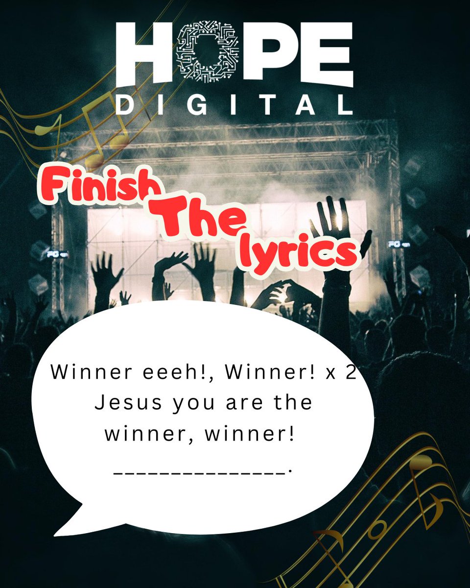 HopeFMLive's tweet photo. Finish the lyrics "Winner eeeh!, Winner! x 2
Jesus, you are the Winner, Winner!______"
#FinishTheLyrics https://t.co/pcfC8Bx6rK