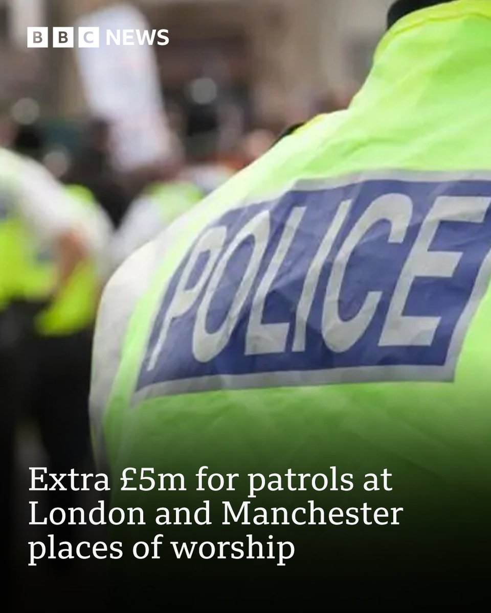 BBCLondonNews's tweet image. Police in London and Manchester are to be given an extra £5m to pay for more patrols around places of worship, the Home Office has said
➡️ bbc.in/4vnhgly