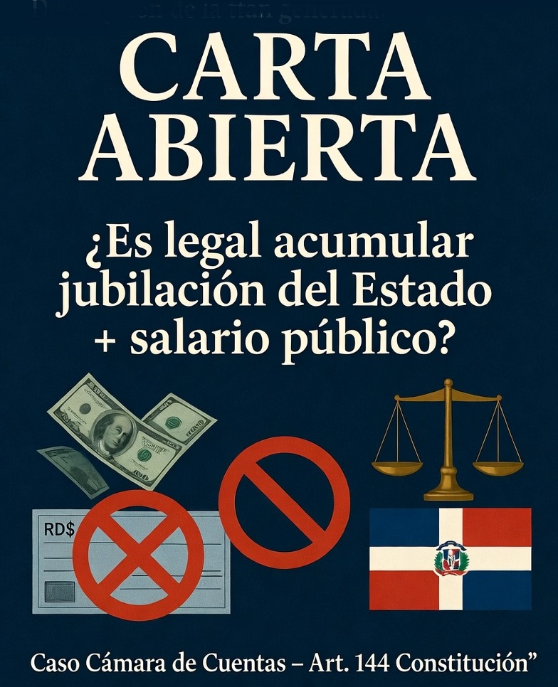 AndyLorenzoT's tweet photo. CARTA ABIERTA  

¿Es legal acumular jubilación del Estado + salario público?

La Presidenta de la Cámara de Cuentas percibe ~RD$459,000 de jubilación de la UASD + más de RD$423,000 de salario mensual.

Esto supera los RD$880,000 mensuales pagados por el Estado.

¿Viola el Artículo 144 de la Constitución?

Hilo completo 👇  
1/9  

@CamaraCuentasRD 

#NoALaDoblePercepcion #AusteridadPublica #CámaraDeCuentasRD