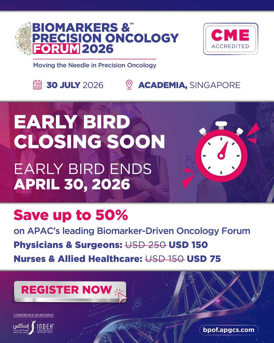 precisiononco's tweet photo. 🚨 Last chance to save up to 50% on #BPOF2026 registration!

Early bird ends April 30 ⏳

📅 30 July | 📍 Singapore | 🏅 CME Accredited

Register now 👇
 https://t.co/MGXDixd363

#PrecisionOncology https://t.co/pJZJrYzuIv