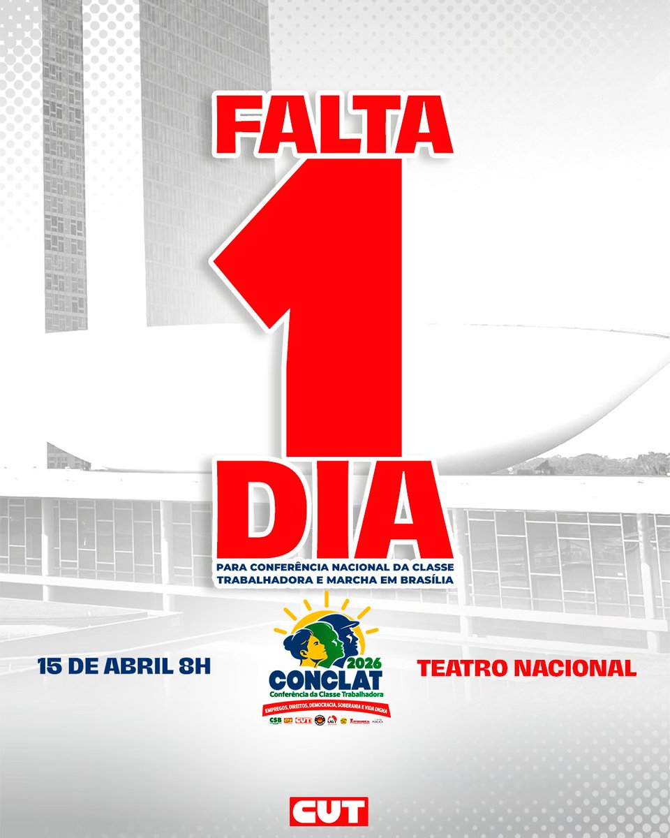 CUT_Brasil's tweet image. ⏱️ Falta 1 dia! É amanhã! Prepare sua energia, sua voz e sua disposição para lutar. A história é feita com participação e coragem.  ✊🏽 Vamos ocupar Brasília juntos!  #CONCLAT2026 #MarchaDosTrabalhadores #CUT #RumoABrasília #ClasseTrabalhadora