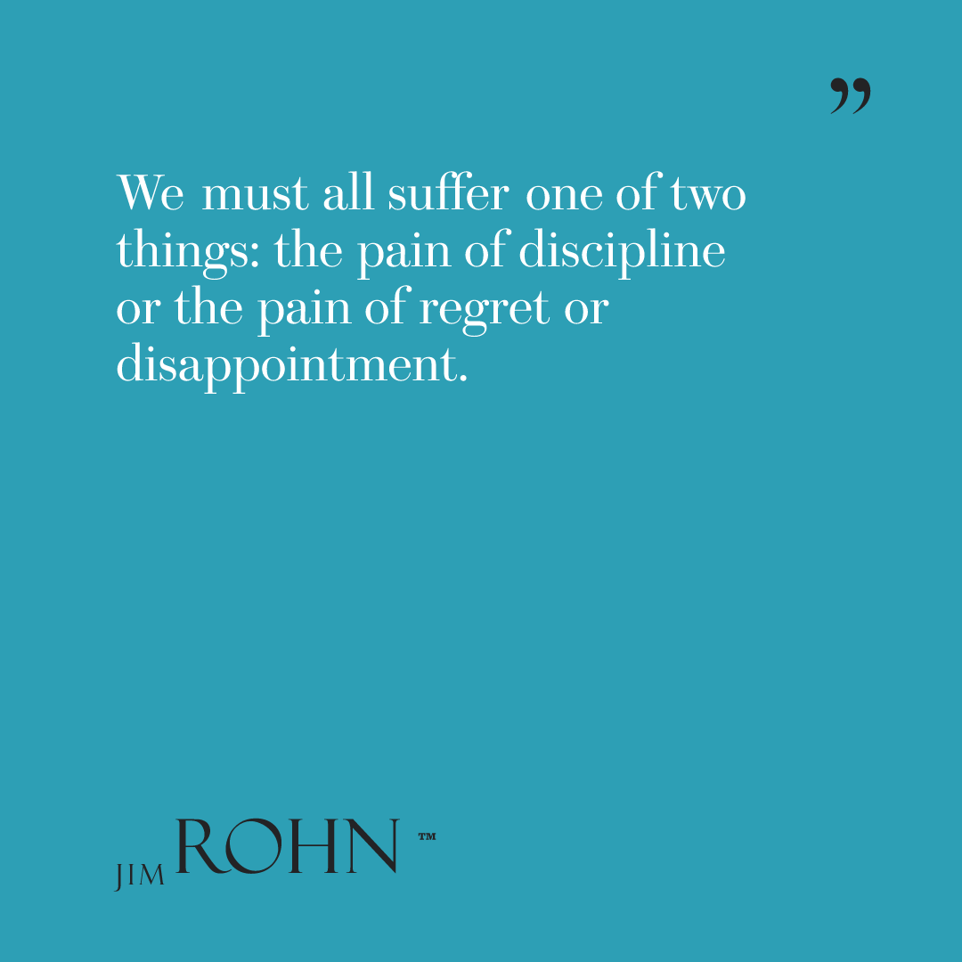 OfficialJimRohn's tweet image. "We must all suffer one of two things: the pain of discipline or the pain of regret or disappointment." — Jim Rohn

Discipline weighs ounces. Regret weighs tons. Choose wisely. #JimRohn #TakingAction #NoRegrets