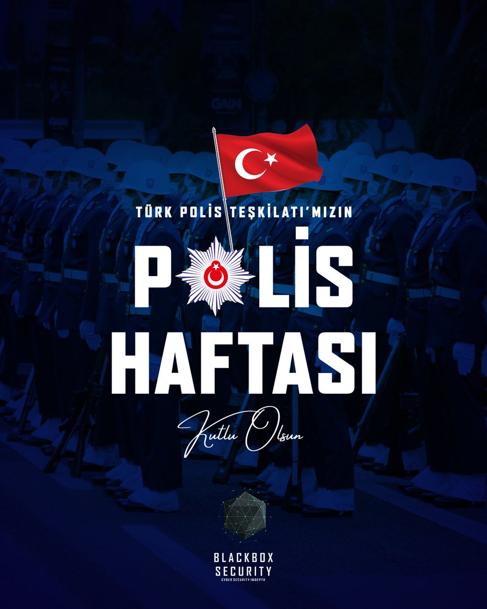 BlackboxSecTR's tweet photo. Toplumun huzuru, güvenliği ve düzeni için gece gündüz demeden fedakârca görev yapan tüm emniyet mensuplarımızın Polis Haftası’nı kutluyoruz.  

Vatan sevgisiyle görevini yerine getiren, her koşulda vatandaşının yanında olan kahraman polislerimize teşekkür ediyor; görevlerinde başarılar diliyoruz.  

#PolisHaftası #TürkPolisi #Güvenlik #Emniyet