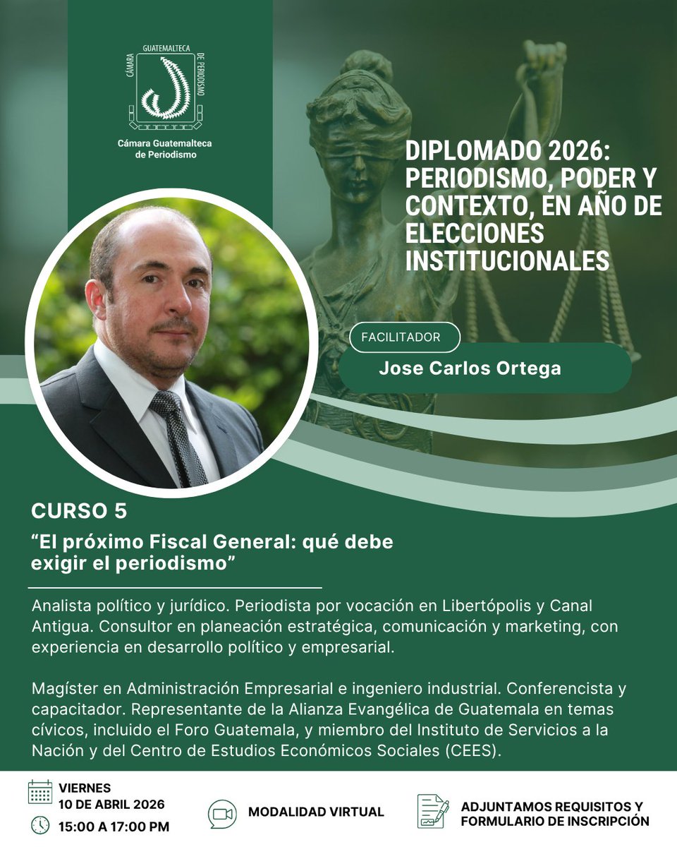 ¡ Diplomado 2026: Periodismo, poder y contexto, en año de elecciones institucionales! 
Curso No.5
📷 Tema: "El próximo Fiscal General: qué debe exigir el periodismo"
📷 Expositor: Jose Carlos Ortega
📷 Hora: 15:00 horas (3:00 p. m.)
📷 Modalidad: Vía Zoom
forms.gle/jZwoF1ijacm9kn…