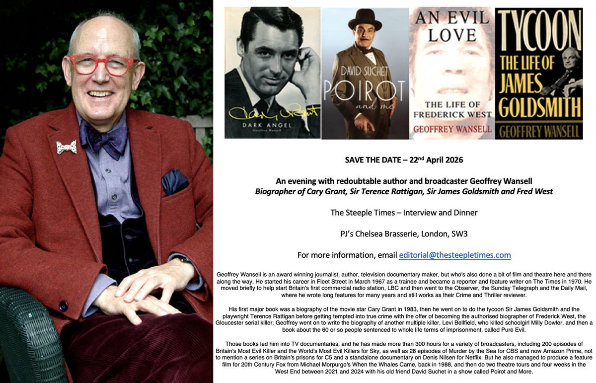 M_Steeples's tweet image. SAVE THE DATE - 22nd April - @SteepleTimes discussion dinner with the redoubtable author and broadcaster and true crime legend Geoffrey Wansell at PJ's Chelsea Brasserie. For booking details, please email editorial@thesteepletimes.com #GeoffreyWansell #TrueCrime #Crime #FredWest