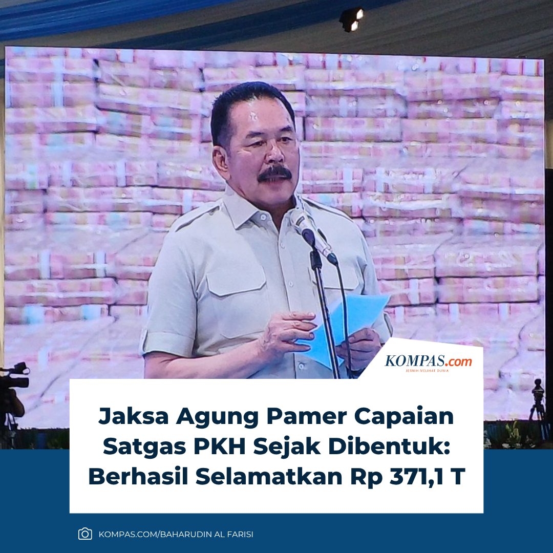 kompascom's tweet photo. Jaksa Agung Sanitiar Burhanuddin mengungkapkan bahwa Satuan Tugas (Satgas) Penertiban Kawasan Hutan (PKH) telah menyelamatkan uang negara senilai Rp 371,1 triliun sejak pertama kali didirikan.
Baca di: https://t.co/6GUMsbGbcO
~WR #JaksaAgung #Burhanuddin #Kejagung https://t.co/61VzfdU2Ij