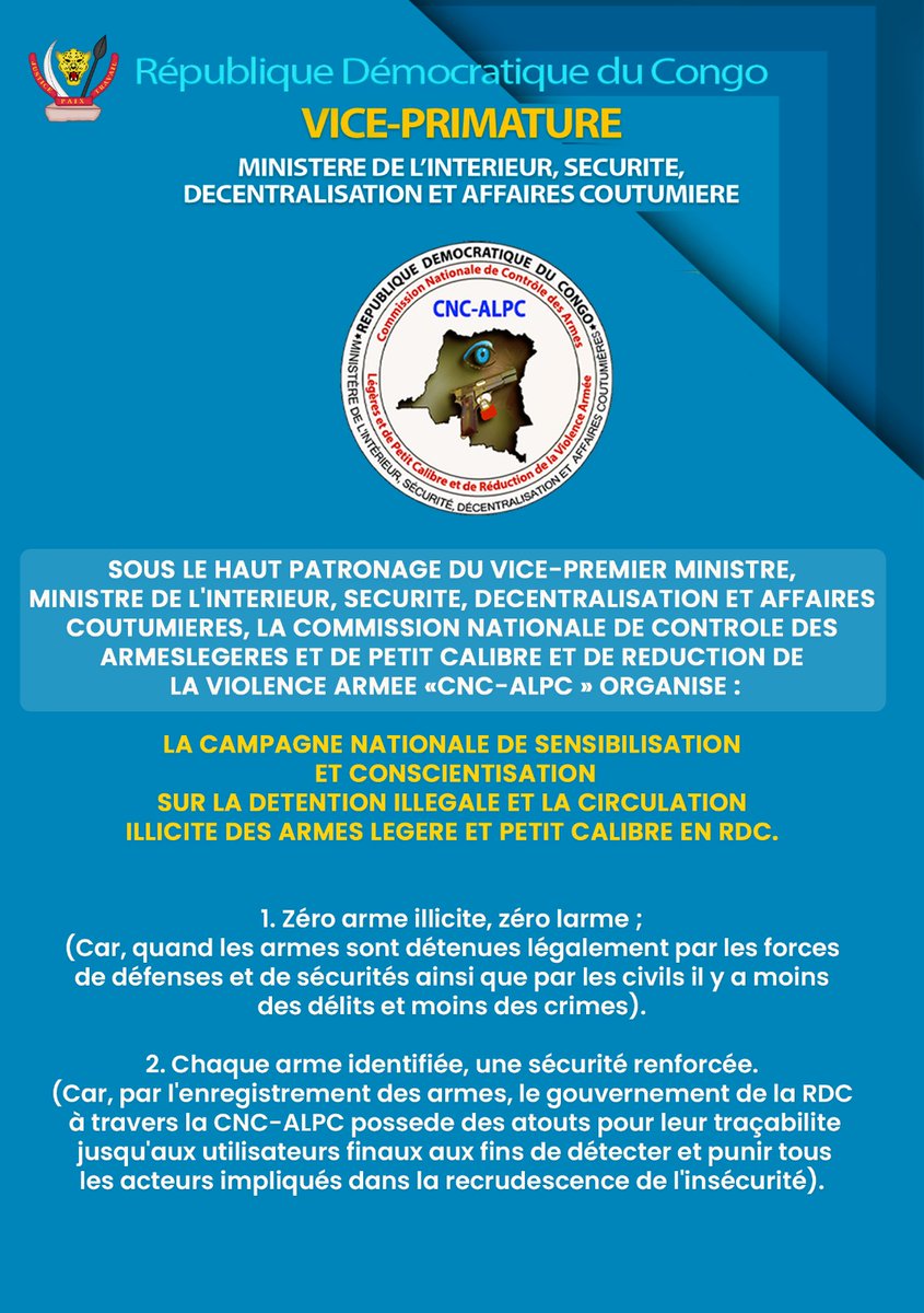 CNCALPC's tweet photo. CAMPAGNE NATIONALE : Zéro arme illicite, zéro larme !

La CNC-ALPC, sous le patronage du VPM de l'Intérieur, se mobilise contre la circulation incontrôlée des armes en RDC. 

•⁠  ⁠L'objectif : Identifier chaque arme pour renforcer votre sécurité. https://t.co/3Cje9FSzDq