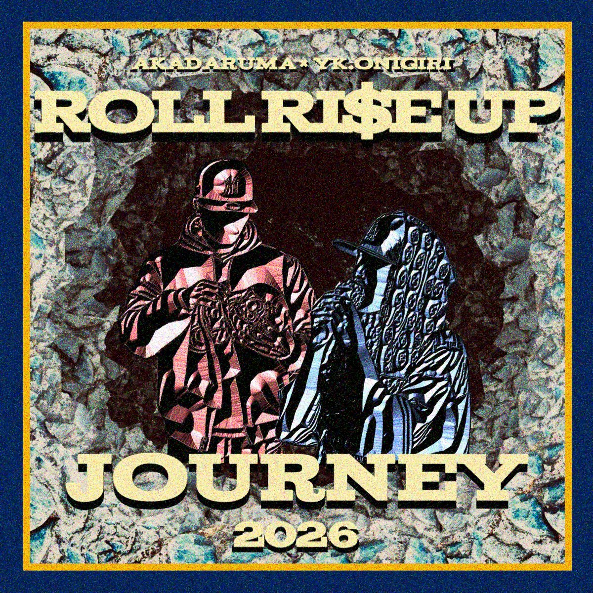 Roll Ri$e Up - JOURNEY...
🗓4/14サブスク配信
Track list
1,JUST US prod.YK.ONIGIRI
2,ONE CONSTANT prod.Kiwy
3,U.F.O. prod.kreha
4,ROLL RISE UP prod.Kyoca Koh-lin
5,NO HIPHOP NO LIFE
prod.DJ PANASONIC
6,EXPLORE prod.MatildA
7,YOU TURN prod.Juda
8,... prod.赤達磨