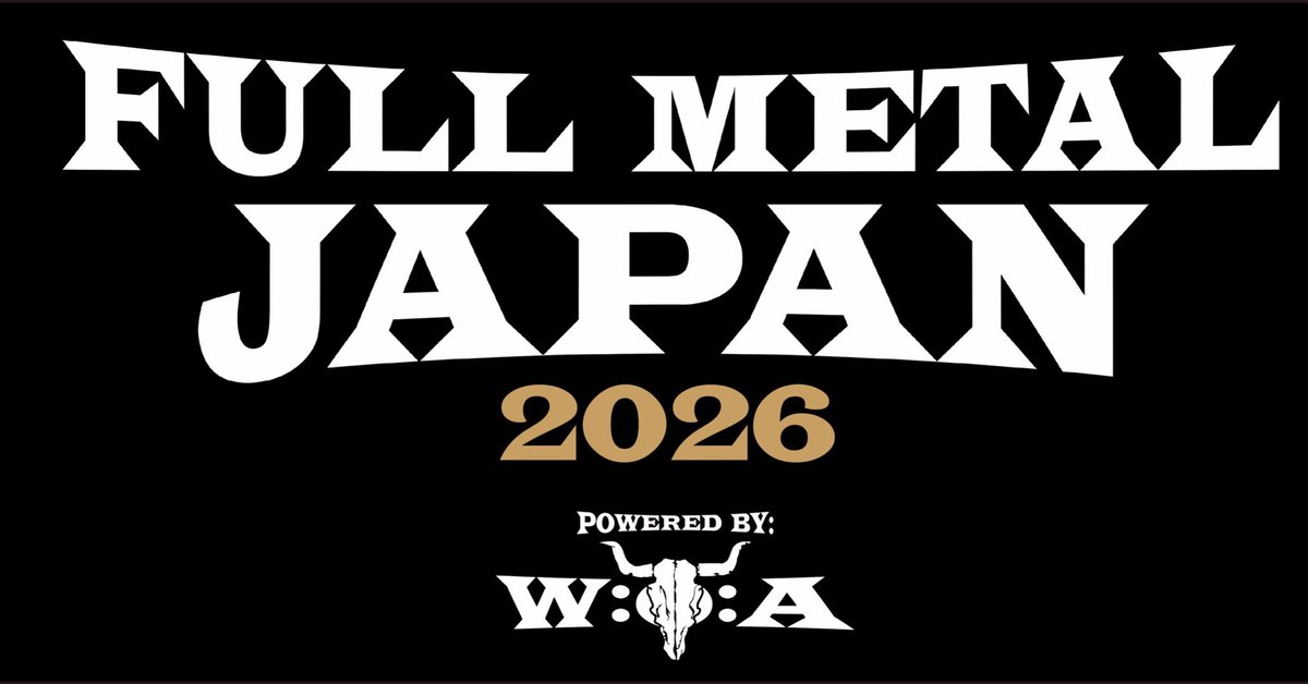 FMJ_2026's tweet photo. 伝説が、ついに日本へ――
 
FULL METAL JAPAN 開催決定！世界最大級のメタルフェス「WACKEN OPEN AIR」の魂を受け継ぐ兄弟フェス「FULL METAL」が、横浜の地に降臨。海外で豪華客船やリゾートホテルで展開されてきたあの特別な「FULL METAL」の体験が、今回は“屋内型フェス”として日本に上陸！
 
ブログ随時更新中‼️
https://t.co/jo9w3SPu9W

只今「抽選先行予約」受付中‼️
 
Official Web Site
https://t.co/3jxCQO87YO
 
#fmj #fullmetaljapan #woa #metal #フルメタルジャパン