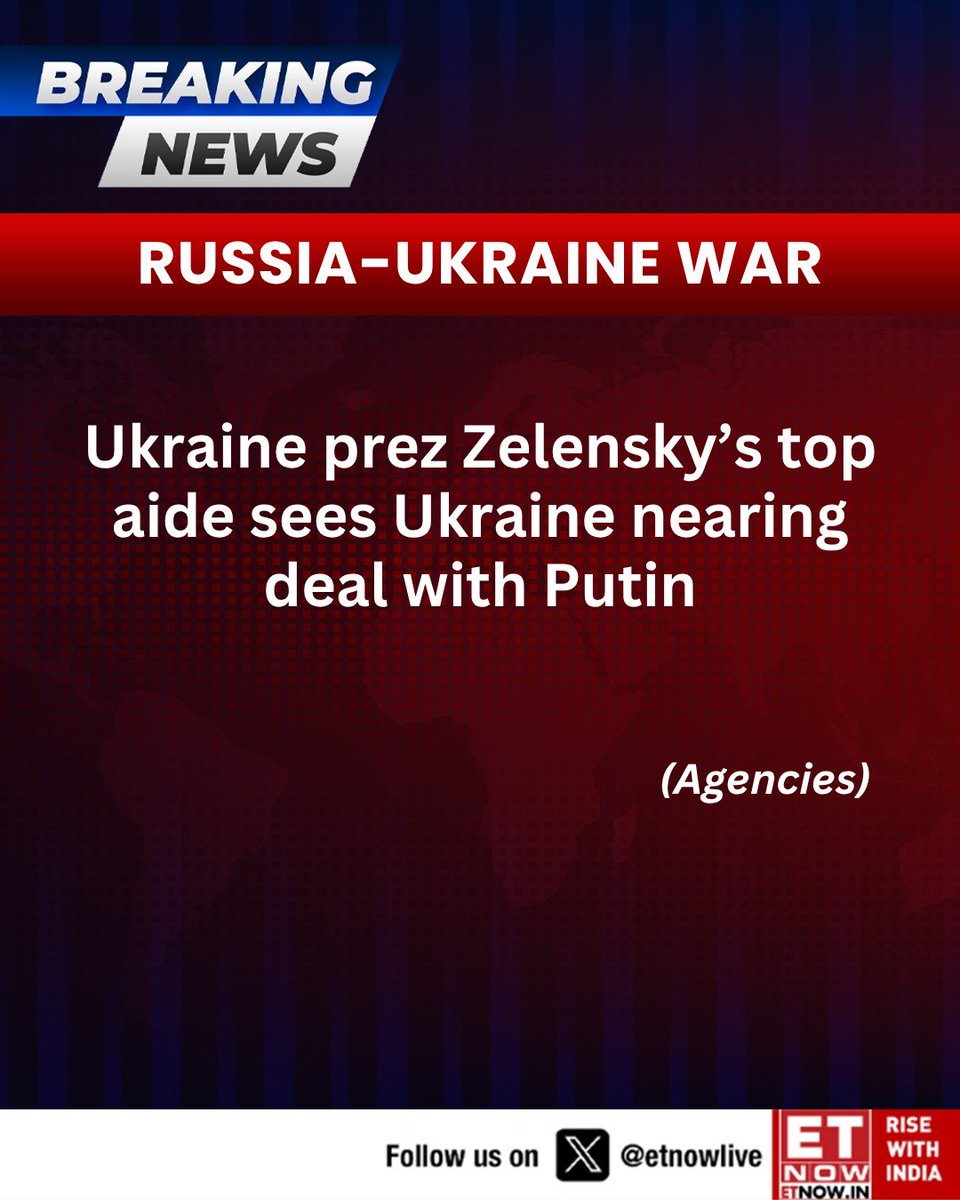 ETNOWlive's tweet image. #BREAKING | Ukraine prez Zelensky’s top aide sees Ukraine nearing deal with Putin (Agencies)

#RussiaukraineWar #VladimirPutin #VolodymyrZelenskyy #Ukraine