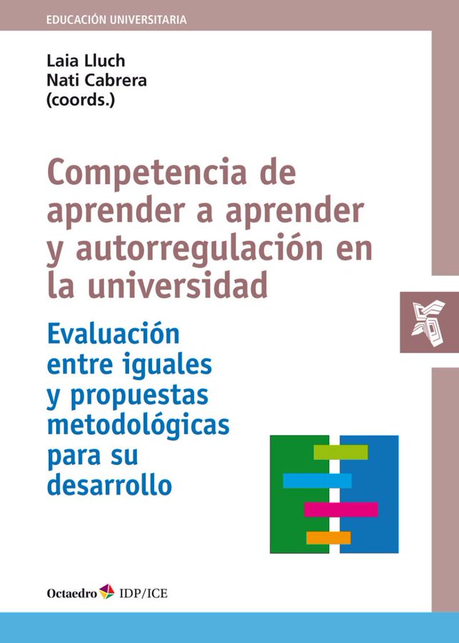 edulabTIC's tweet image. #researchUOC - "Competencia de #Aprender a Aprender y Autorregulación en la #Universidad"

👥Coords: @lallumo, @ncabreralanzo

🖊️@CarlesLindin, David Bueno, Elena Cano, Juana Maria Tierno, @lallumo, @louguardia, @maitefernandezf, @mmaina, Marta Sancho

📖octaedro.com/libro/competen…