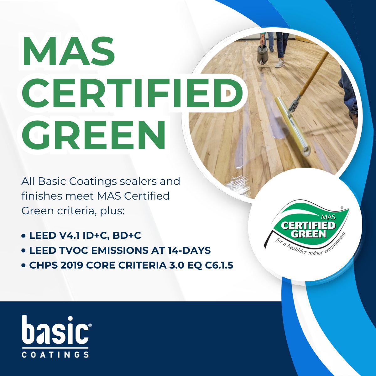 All Basic Coatings sealers and finishes are MAS Certified Green, helping support a healthier indoor environment. Each product meets stringent low-VOC emissions testing standards. Learn more about MAS Certified Green here: ow.ly/aZPV50YEzxS