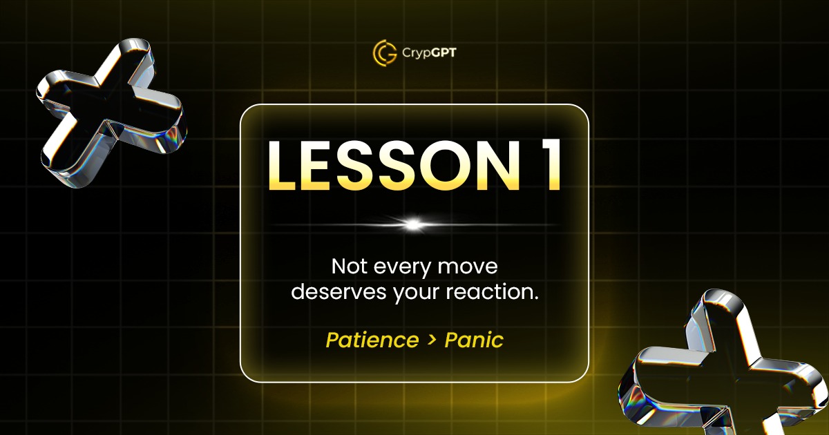 crypgpt_token's tweet photo. Lesson 1: Not every move needs your reaction.

In crypto, patience isn’t weakness — it’s strategy.
Stay calm, think clearly, and move smart. 💛

#CrypGPT #CryptoLesson #CryptoMindset #PatienceWins #StayCalm #CryptoTrading #Blockchain #Web3 #CryptoCommunity #DigitalAssets https://t.co/nd5ZN0rL1F