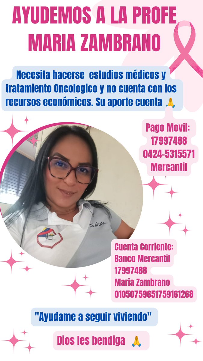NancyAn36864684's tweet photo. Ella es Maria Zambrano  docente, y una madre Venezolana de 3 hijos, padece CÁNCER DE MAMA y requiere hacerse estudios médicos y tratamiento Oncologico y no cuenta con los recursos económicos para comenzar su tratamiento. Su aporte económico por mínimo que sea cuenta. 🙏 https://t.co/p6i96V8vRu