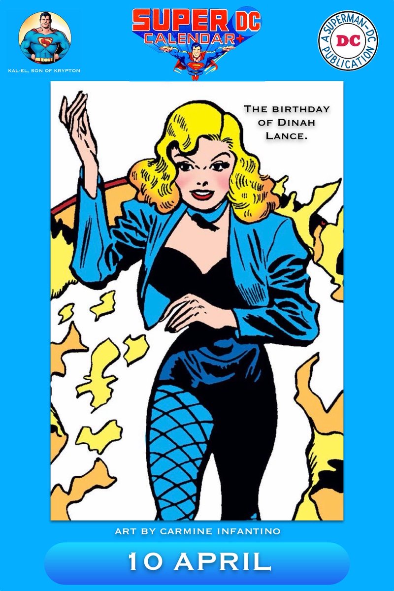 KalElSonOfKrptn's tweet photo. 10 April: The birthday of Dinah Lance. (Art by Carmine Infantino.)

#DinahLance #BlackCanary #CarmineInfantino #DCCalendar #DCComics https://t.co/8eqESknjxn